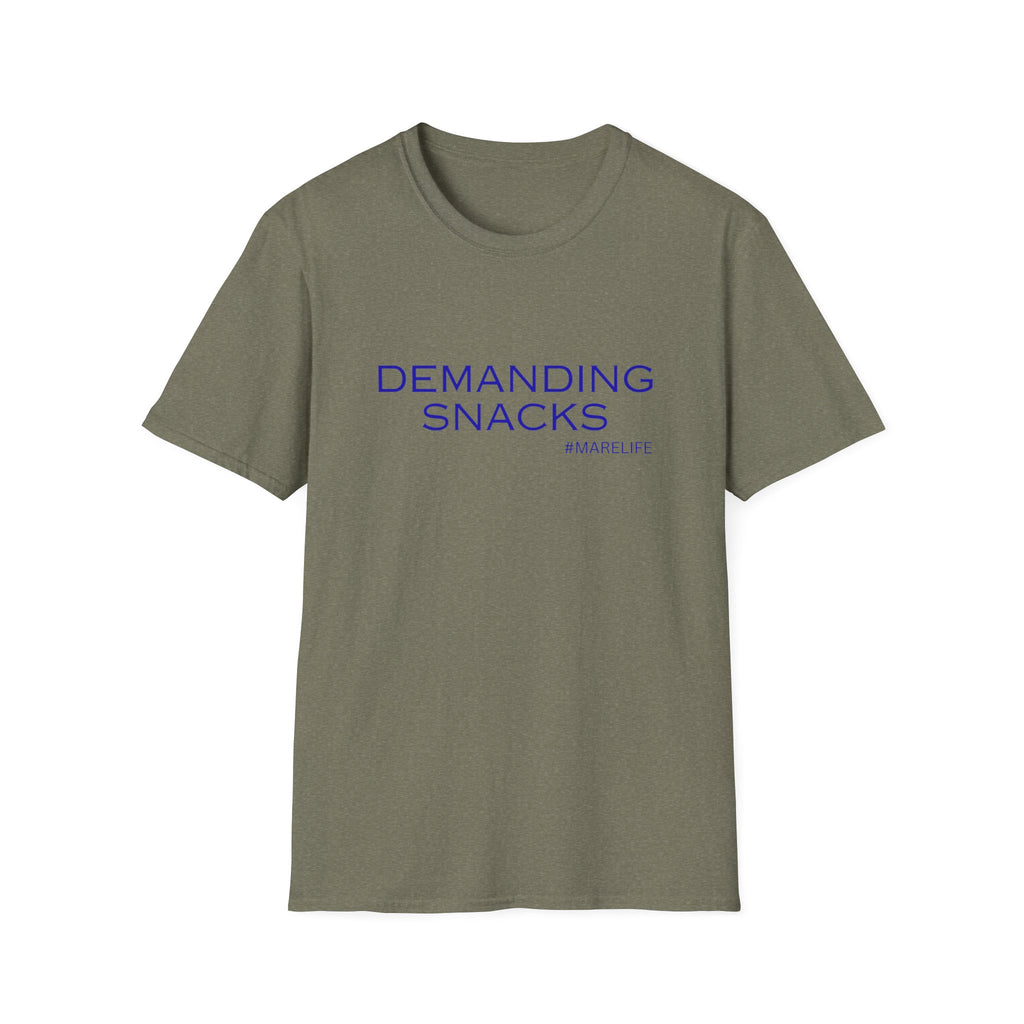 DEMANDING SNACKS T-Shirt | Funny Food Slogan Tee #MARELIFE