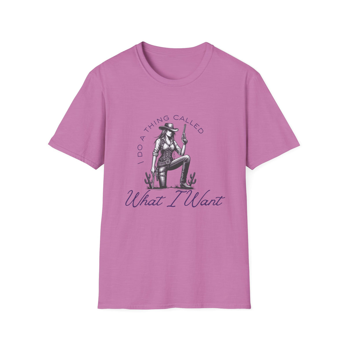Cowgirl with Revolver T-Shirt | I Do a Thing Called What I Want design