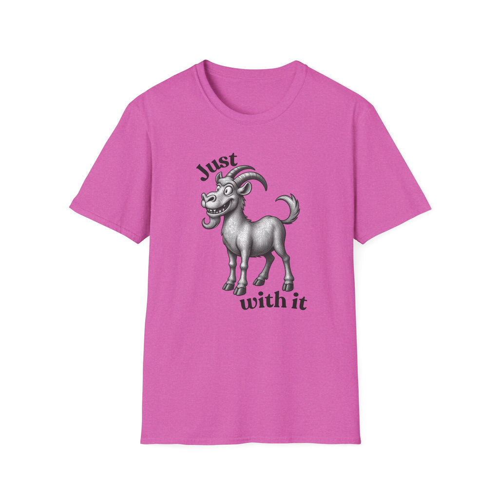 Just Goat With It T-Shirt | Funny Goat Illustration