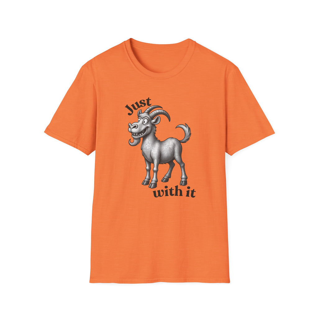 Just Goat With It T-Shirt | Funny Goat Illustration