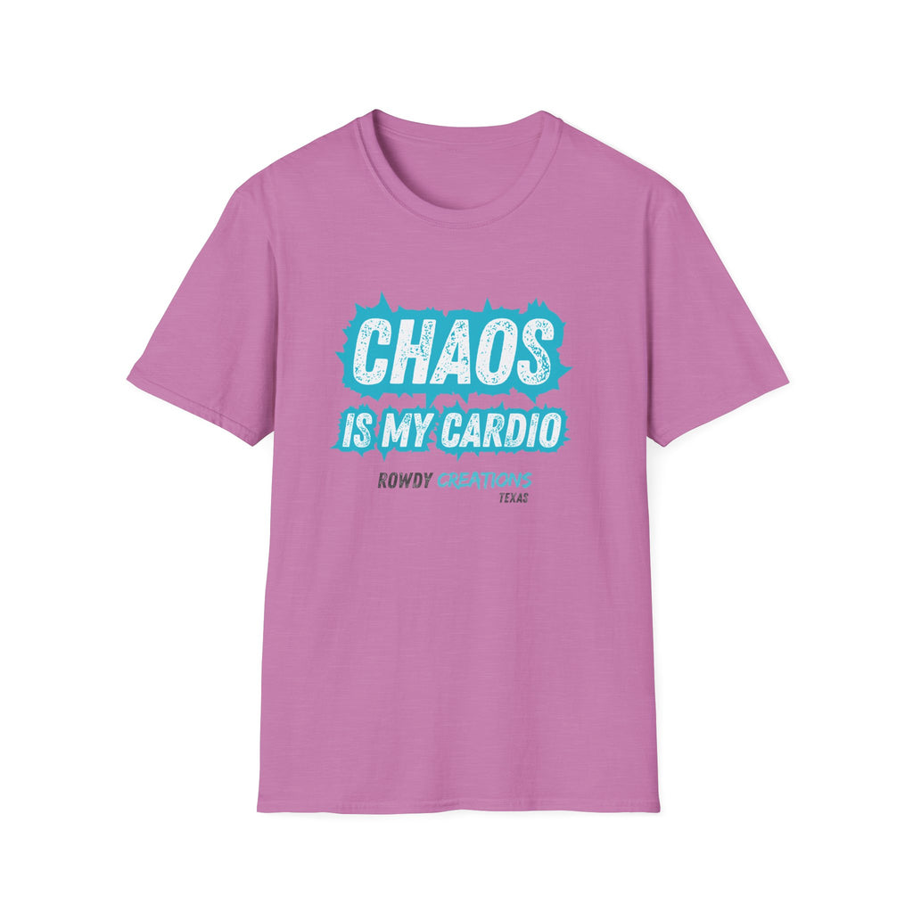 Chaos Is My Cardio T-Shirt