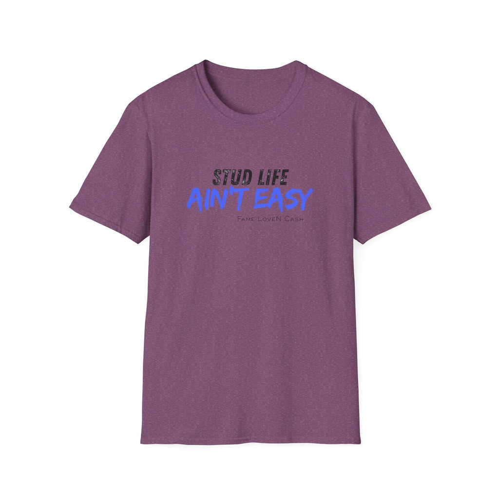 Stud Life Ain’t Easy T-Shirt | Stallion Life Funny Text Graphic Tee