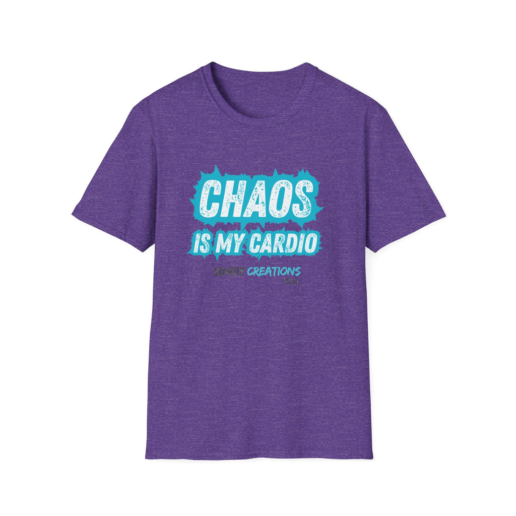 Chaos Is My Cardio T-Shirt