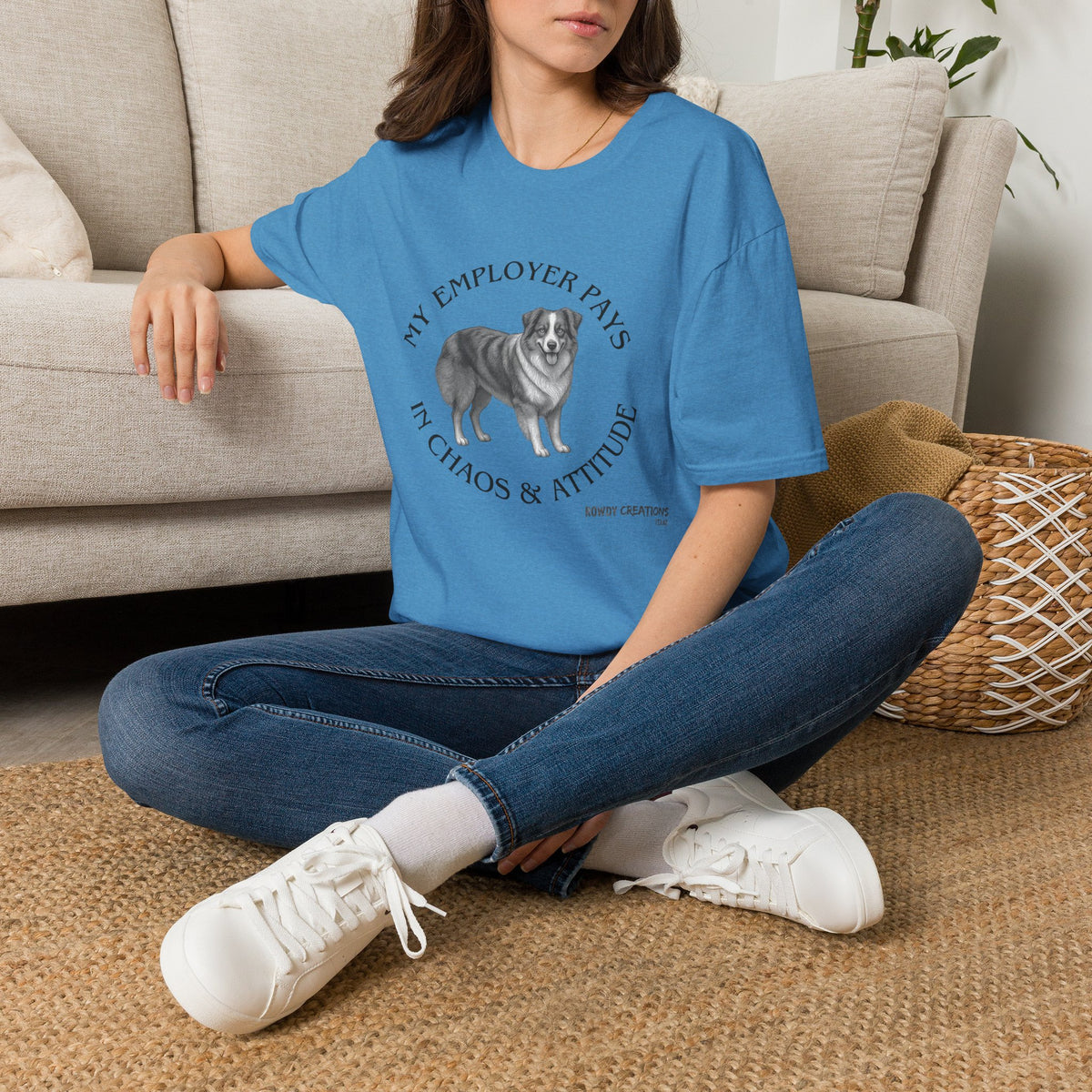 My Employer Pays in Chaos & Attitude Cattle Dog T-Shirt