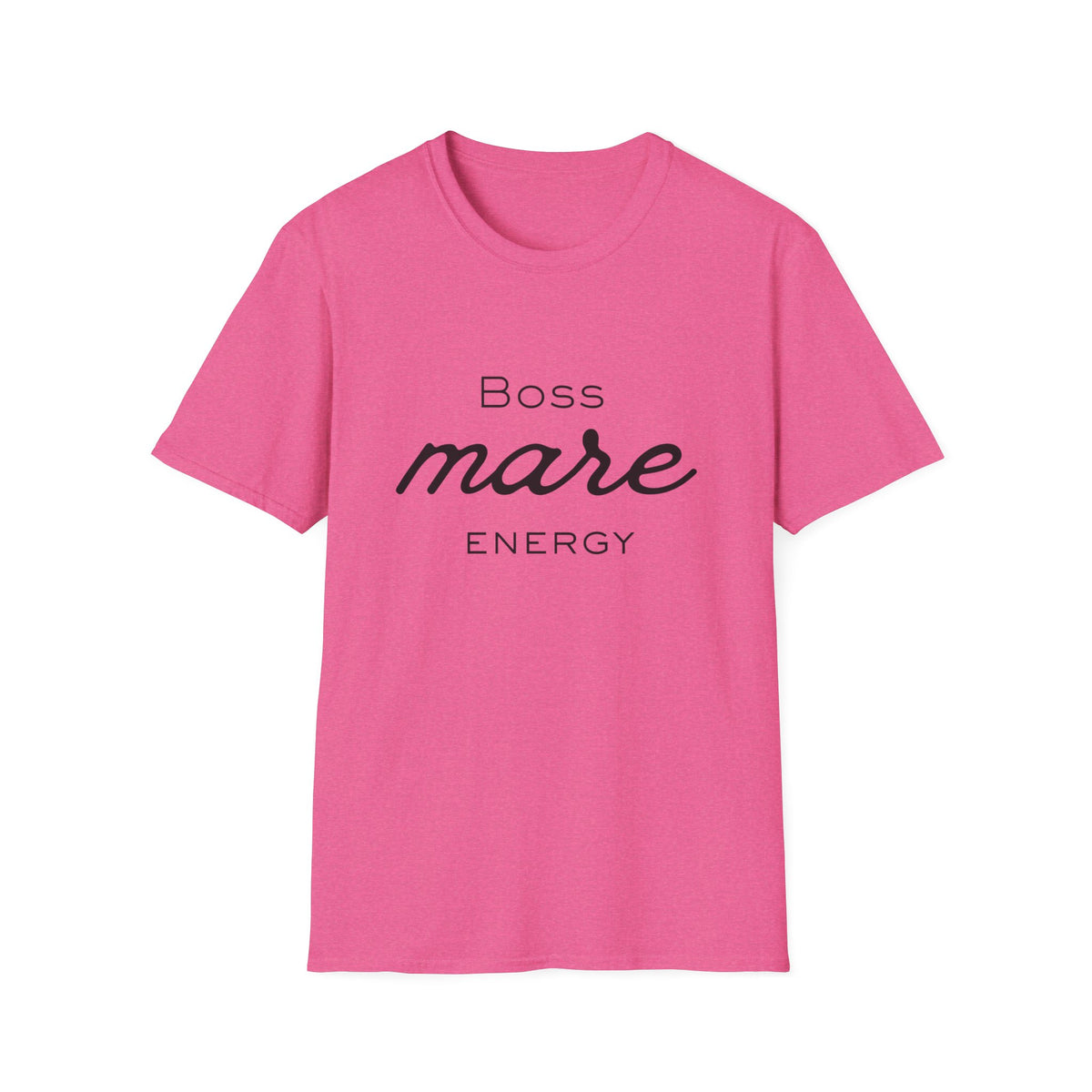Boss Mare Energy T-Shirt | Horse Mom Tee