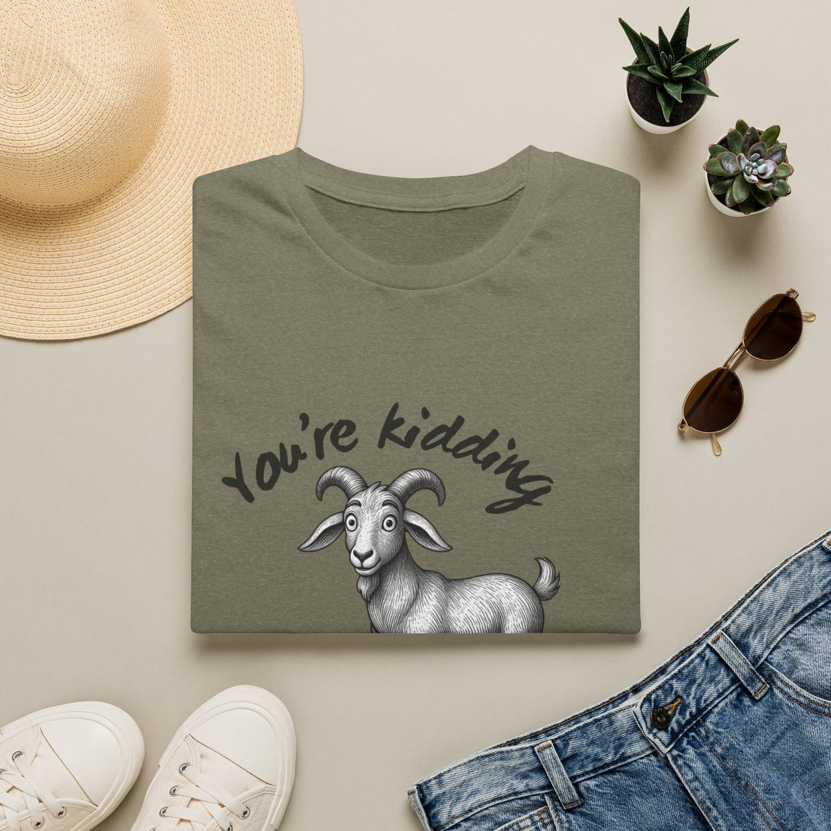 You’re Kidding Goat t-shirt | Funny Goat Illustration