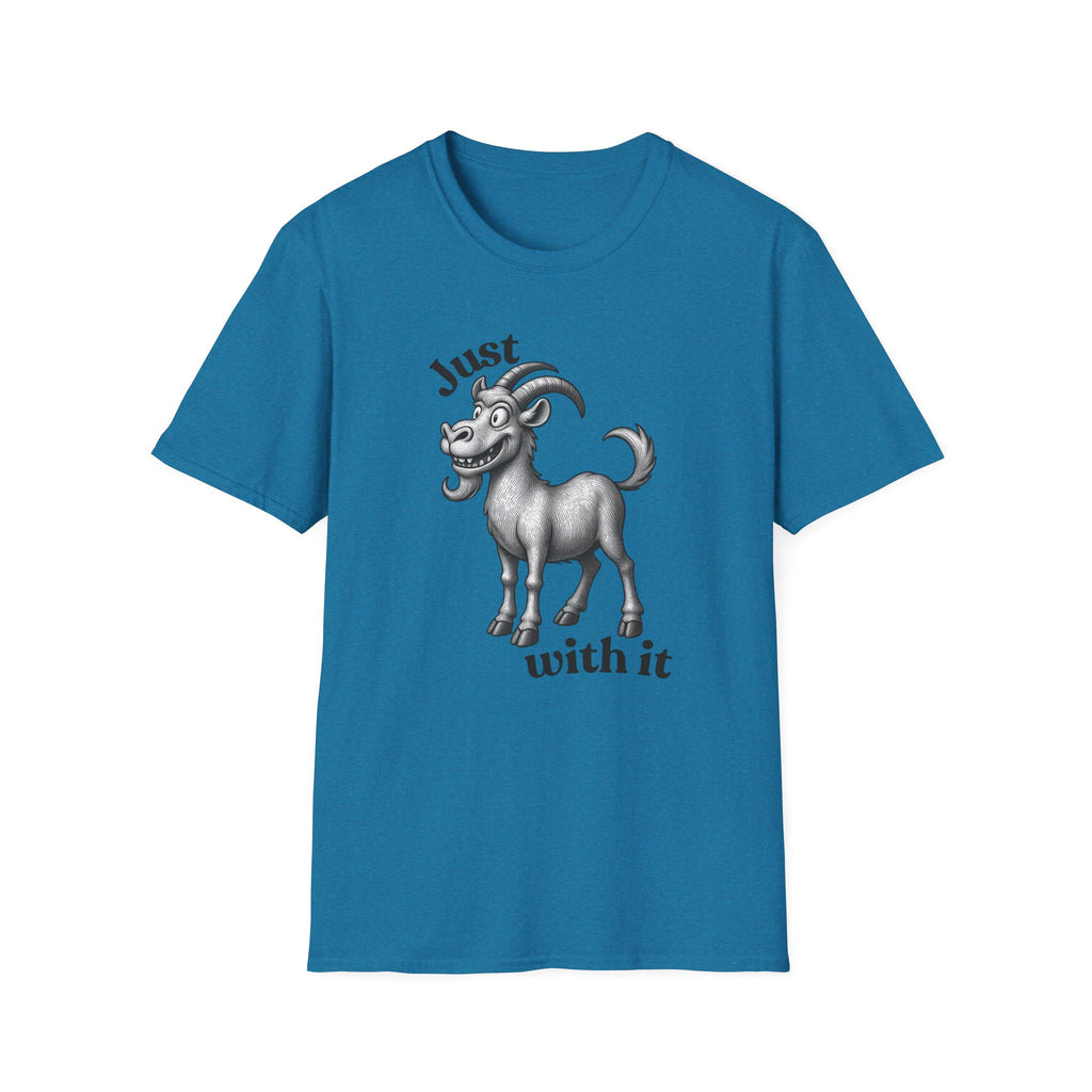 Just Goat With It T-Shirt | Funny Goat Illustration