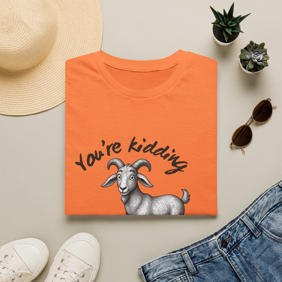 You’re Kidding Goat t-shirt | Funny Goat Illustration