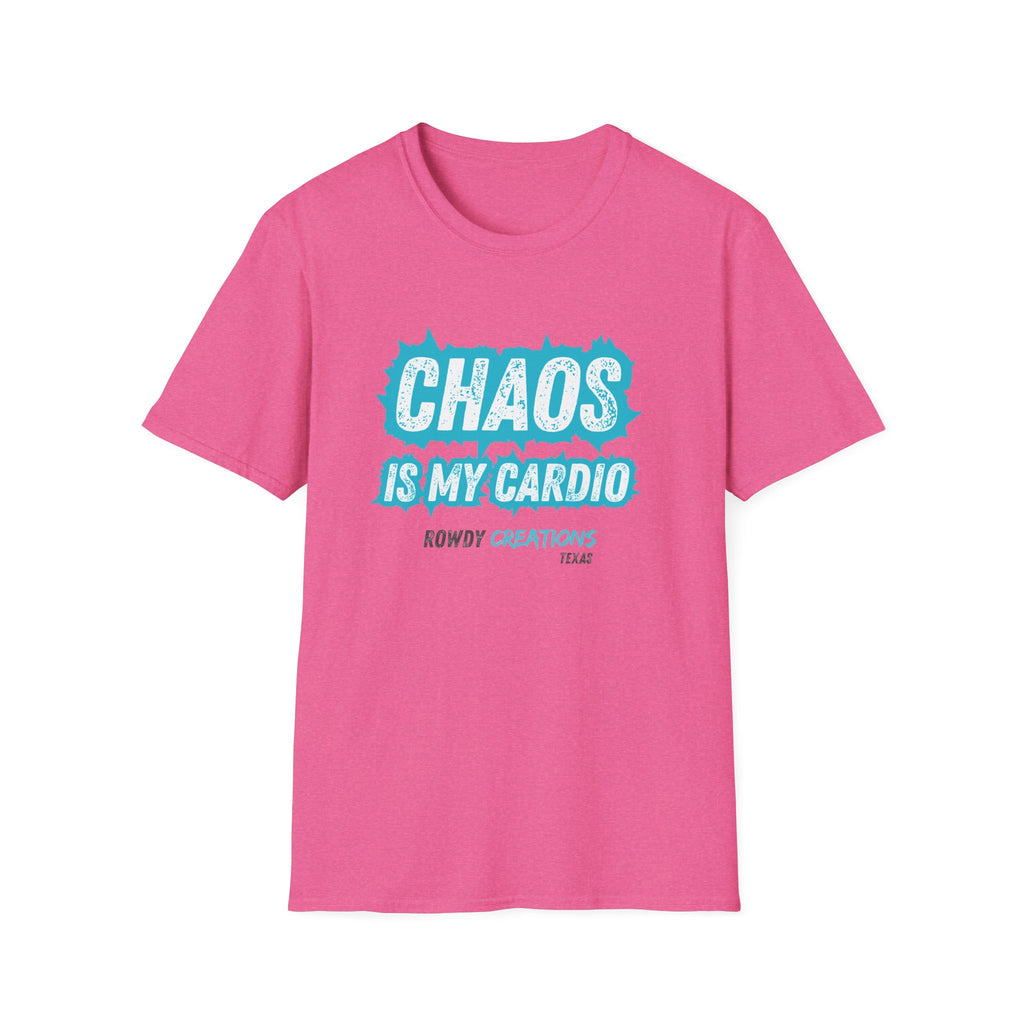 Chaos Is My Cardio T-Shirt