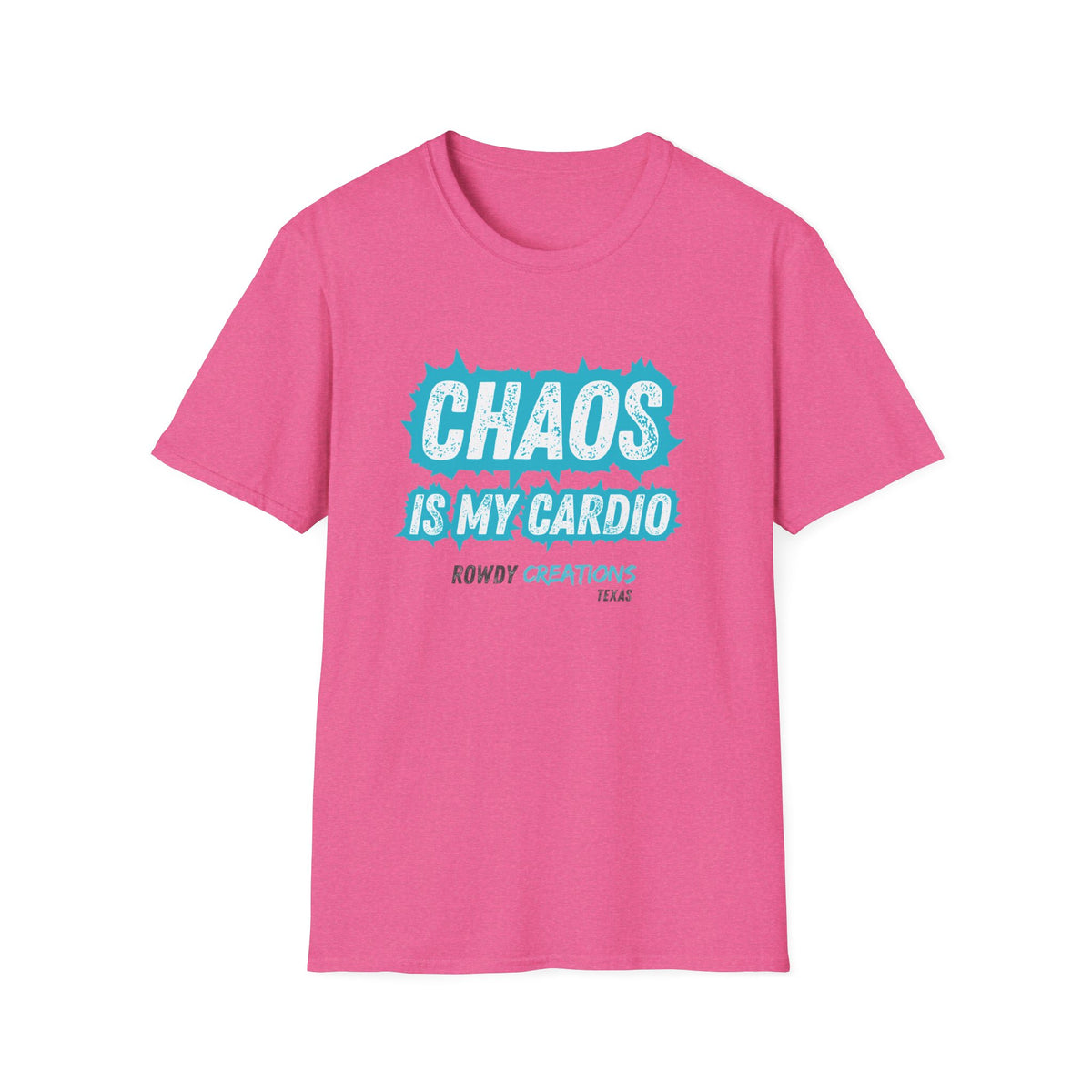 Chaos Is My Cardio T-Shirt