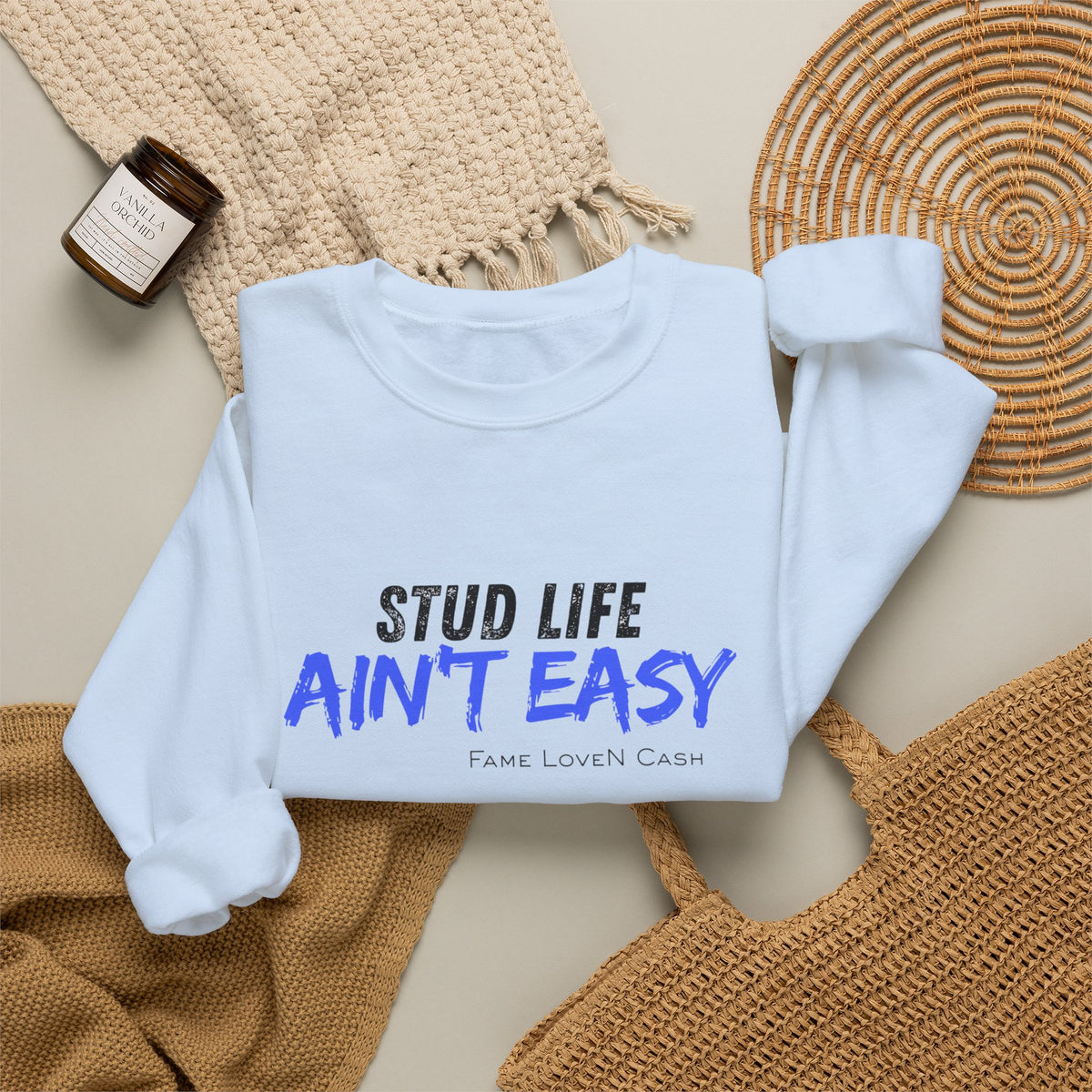 Crewneck Sweatshirt - "Stud Life Ain't Easy" Casual Graphic Pullover