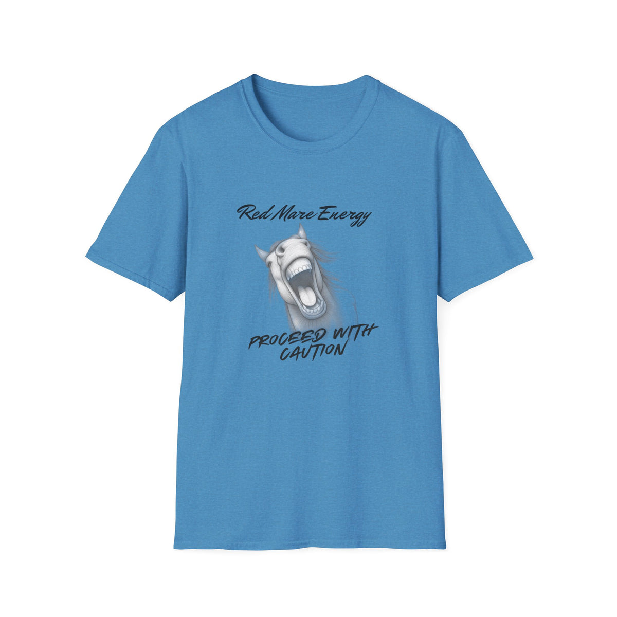 Red Mare Energy T-Shirt | Proceed With Caution design