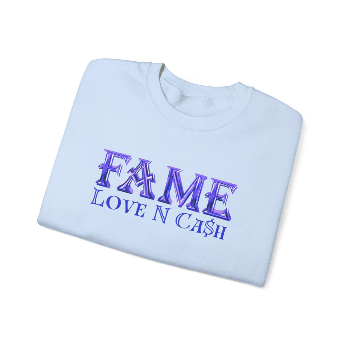 Fame Love N Cash Crewneck Sweatshirt