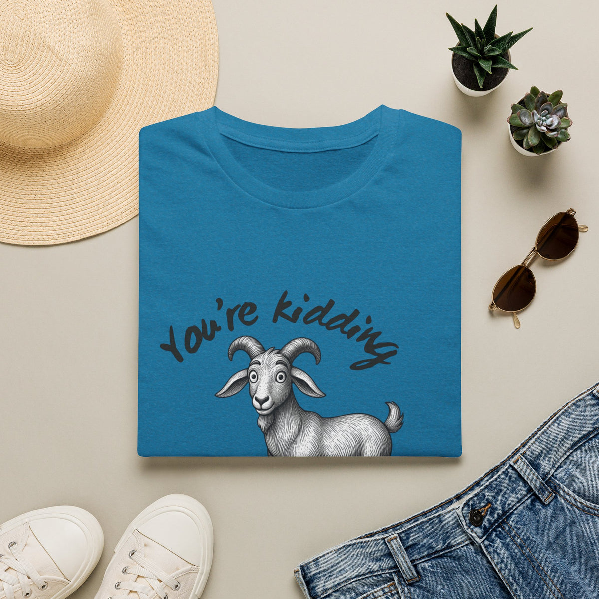 You’re Kidding Goat t-shirt | Funny Goat Illustration