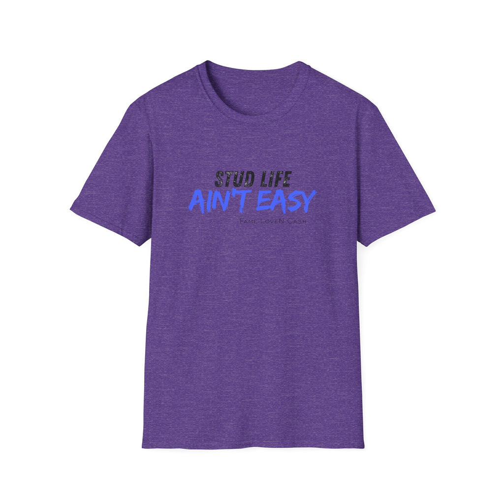 Stud Life Ain’t Easy T-Shirt | Stallion Life Funny Text Graphic Tee
