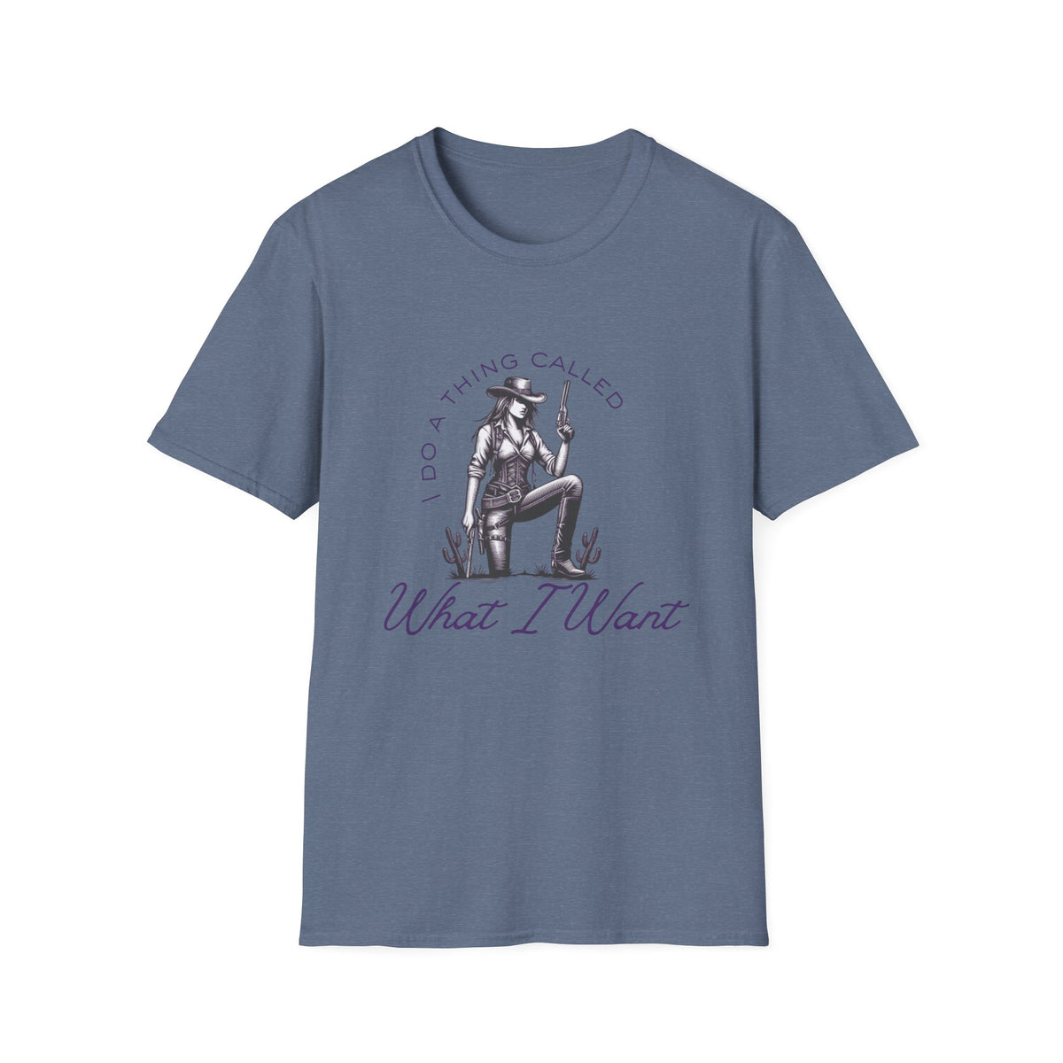 Cowgirl with Revolver T-Shirt | I Do a Thing Called What I Want design