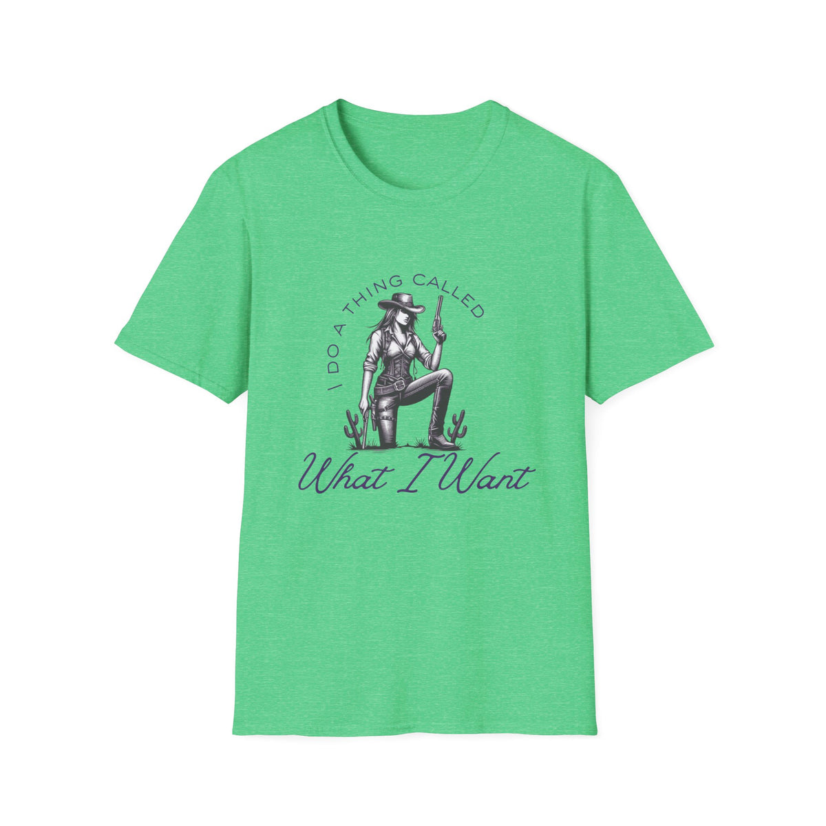 Cowgirl with Revolver T-Shirt | I Do a Thing Called What I Want design