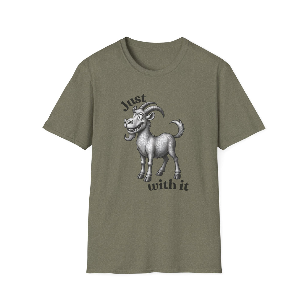 Just Goat With It T-Shirt | Funny Goat Illustration