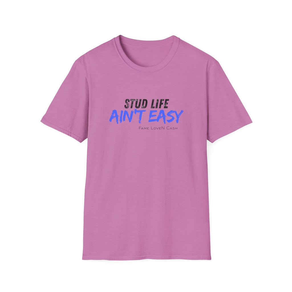 Stud Life Ain’t Easy T-Shirt | Stallion Life Funny Text Graphic Tee