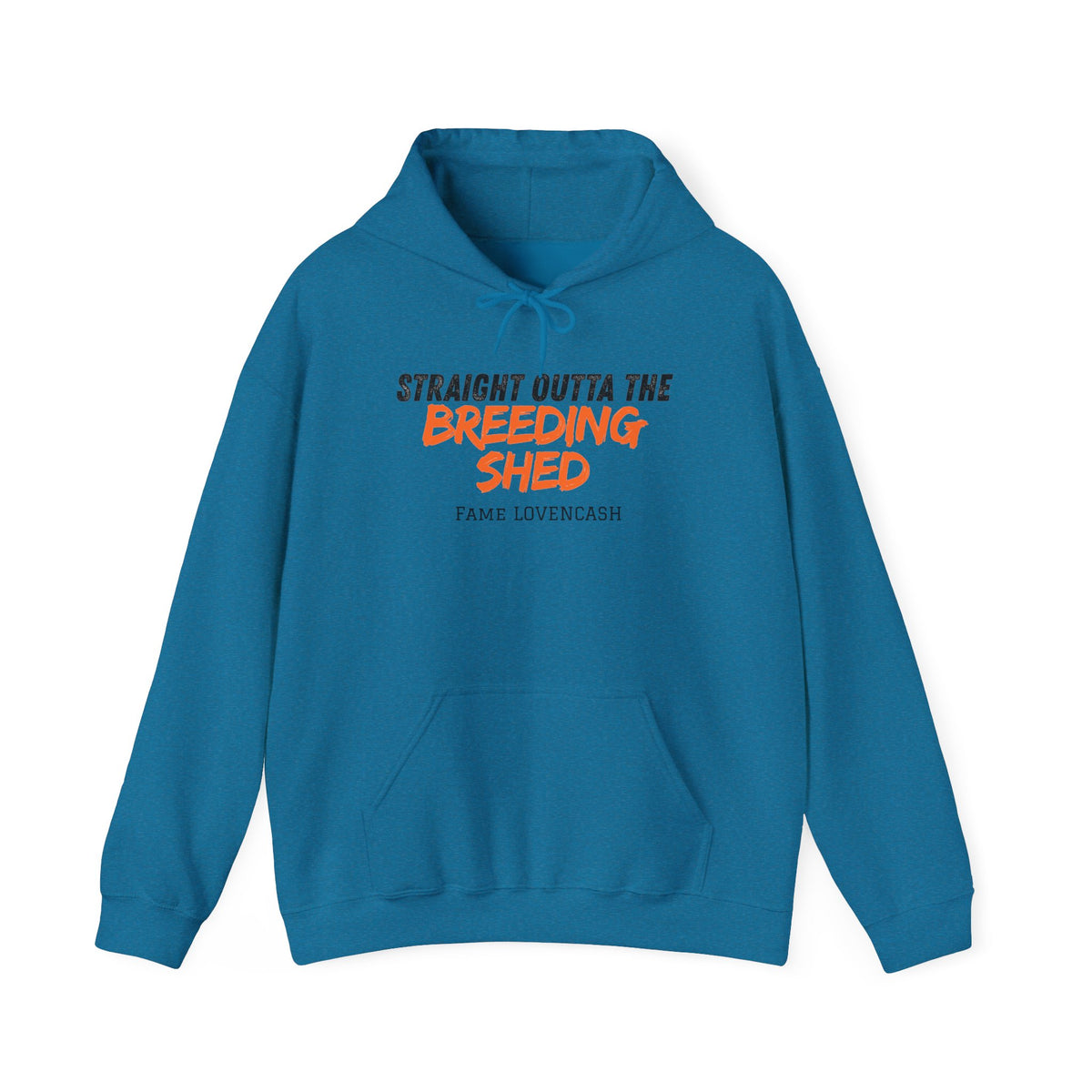 Breeding Shed Hoodie — "Straight Outta the Breeding Shed" Farm Livestock Sweatshirt