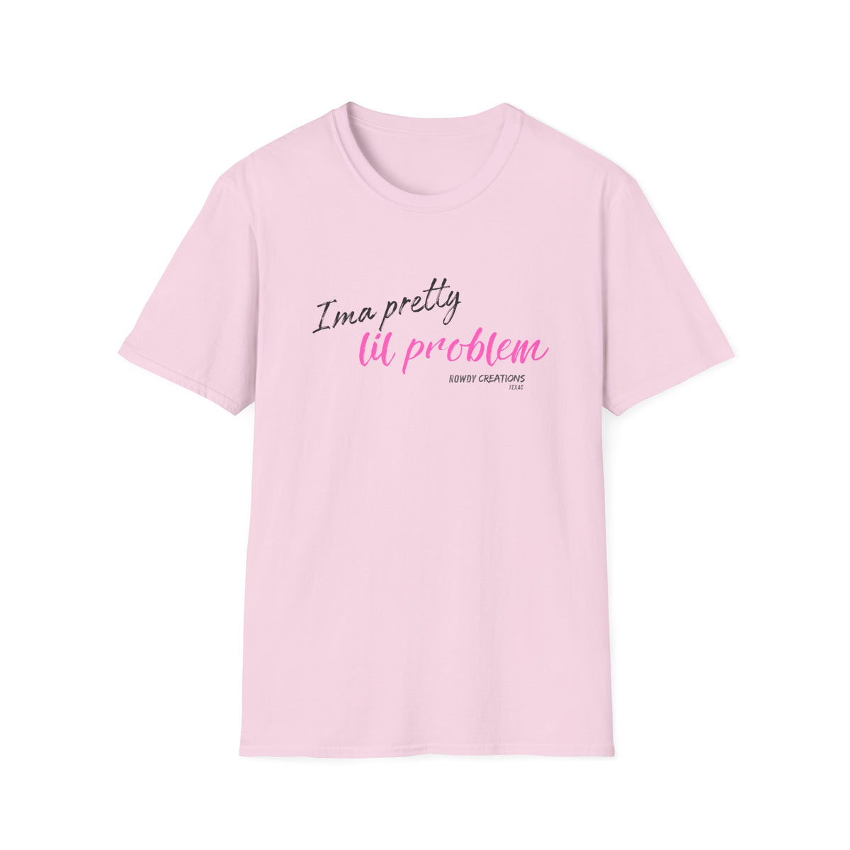 I’m a Pretty Lil Problem Tee — Feminine Statement Graphic T-Shirt