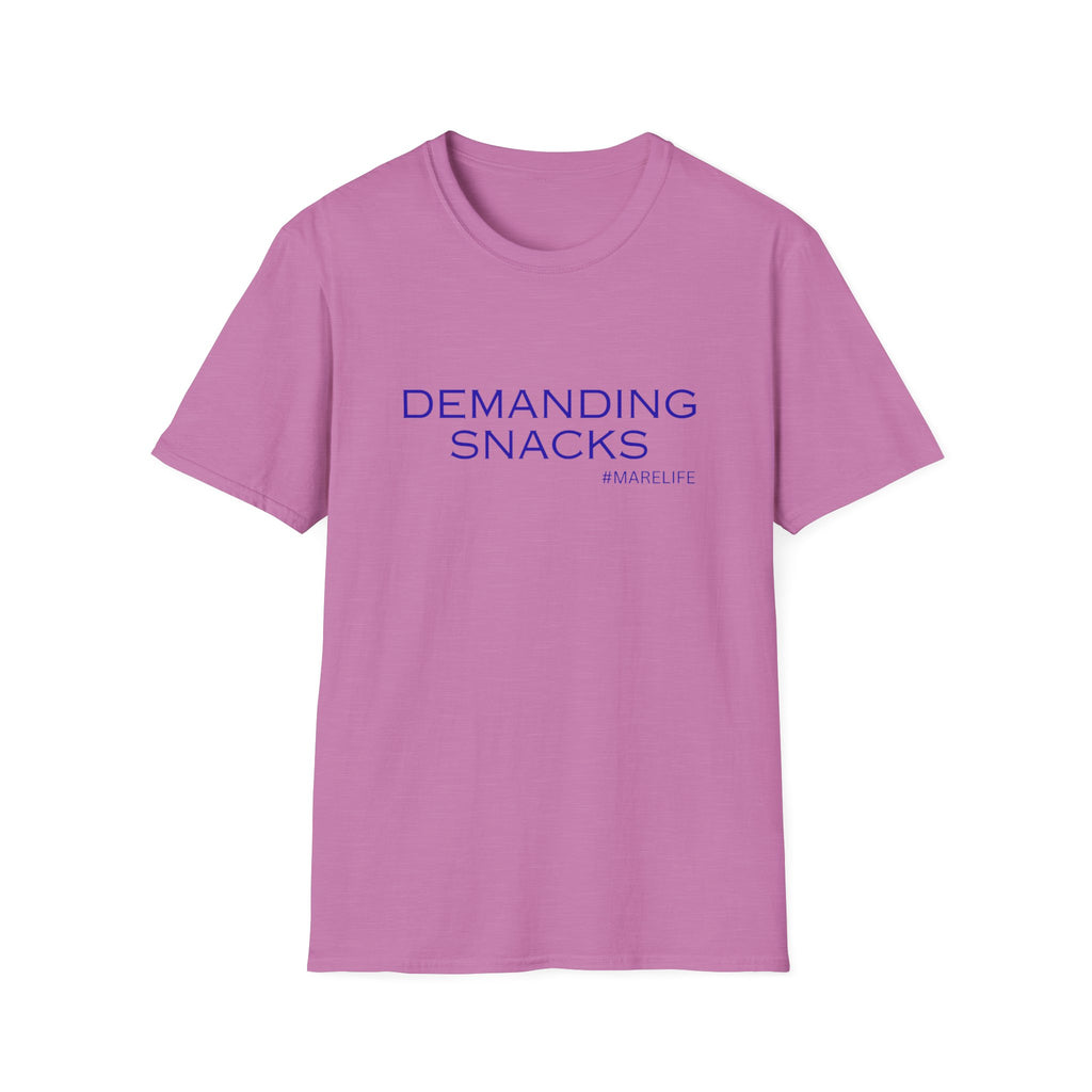 DEMANDING SNACKS T-Shirt | Funny Food Slogan Tee #MARELIFE