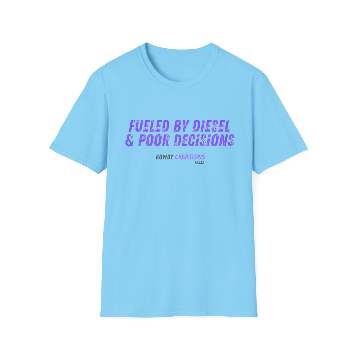 Fueled By Diesel & Poor Decisions T-Shirt