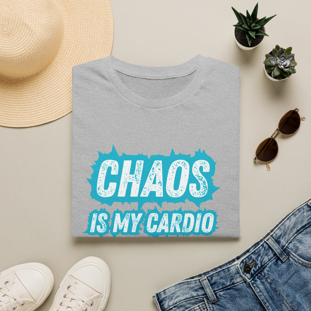 Chaos Is My Cardio T-Shirt