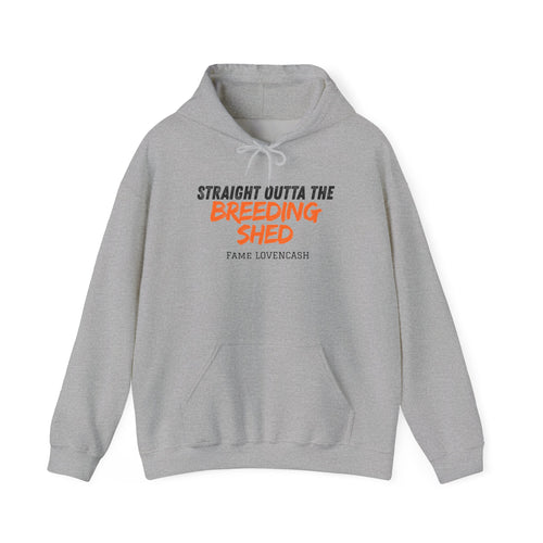 Breeding Shed Hoodie — "Straight Outta the Breeding Shed" Farm Livestock Sweatshirt