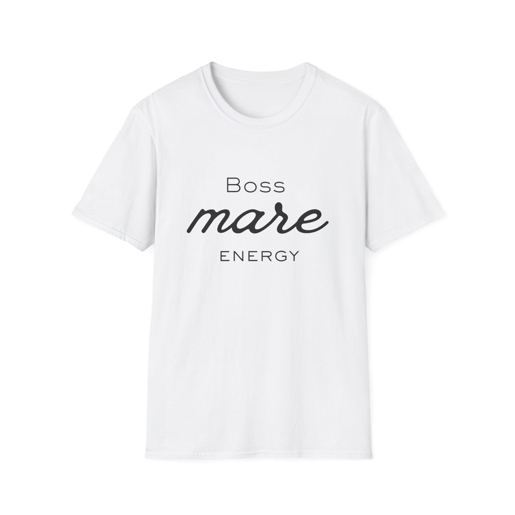 Boss Mare Energy T-Shirt | Horse Mom Tee