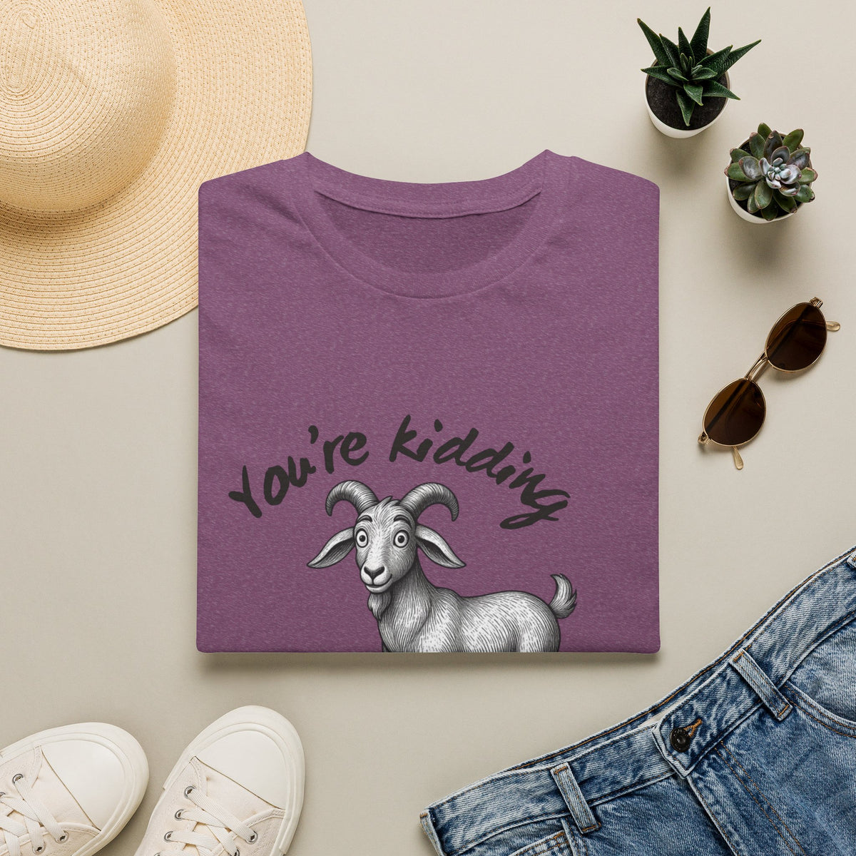 You’re Kidding Goat t-shirt | Funny Goat Illustration