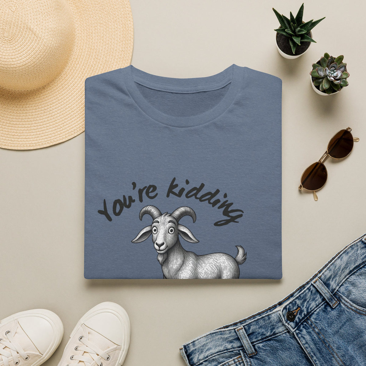 You’re Kidding Goat t-shirt | Funny Goat Illustration