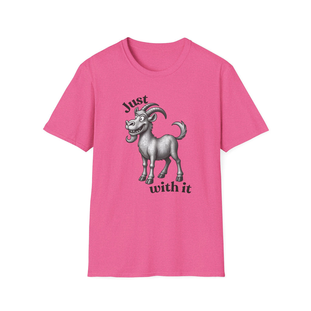 Just Goat With It T-Shirt | Funny Goat Illustration