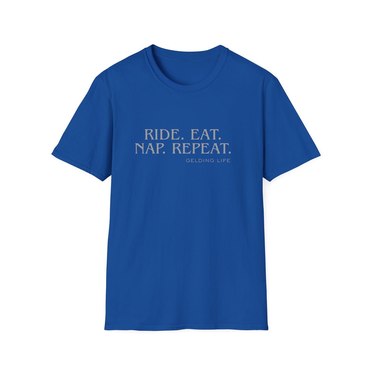 Ride. Eat. Nap. Repeat. T-Shirt | Gelding Life equestrian slogan tee