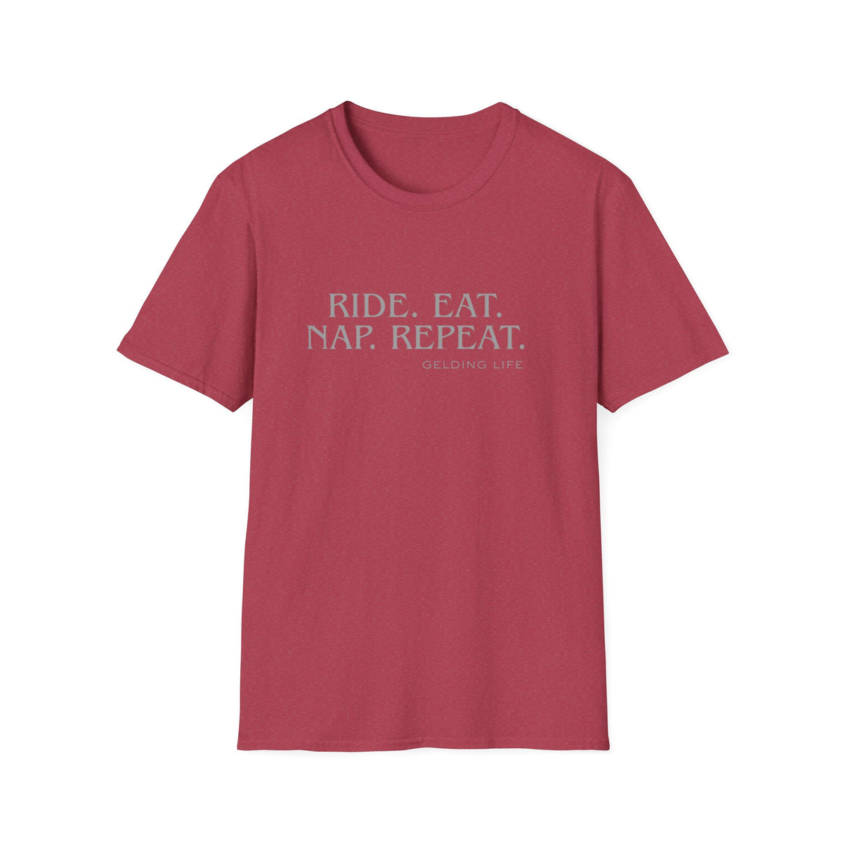Ride. Eat. Nap. Repeat. T-Shirt | Gelding Life equestrian slogan tee