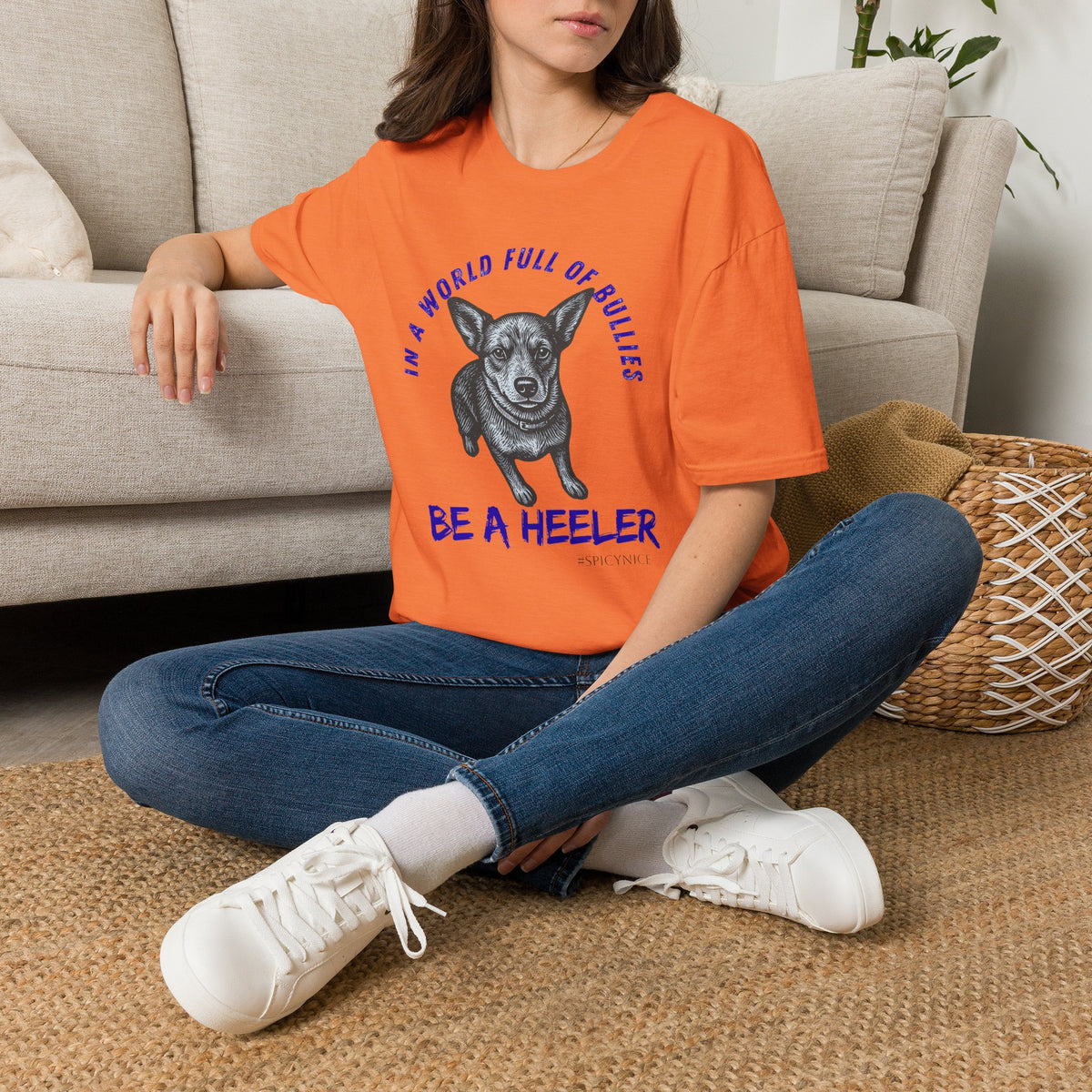 In a World Full of Bullies Be a Heeler T-Shirt | Australian Cattle Dog Shirt