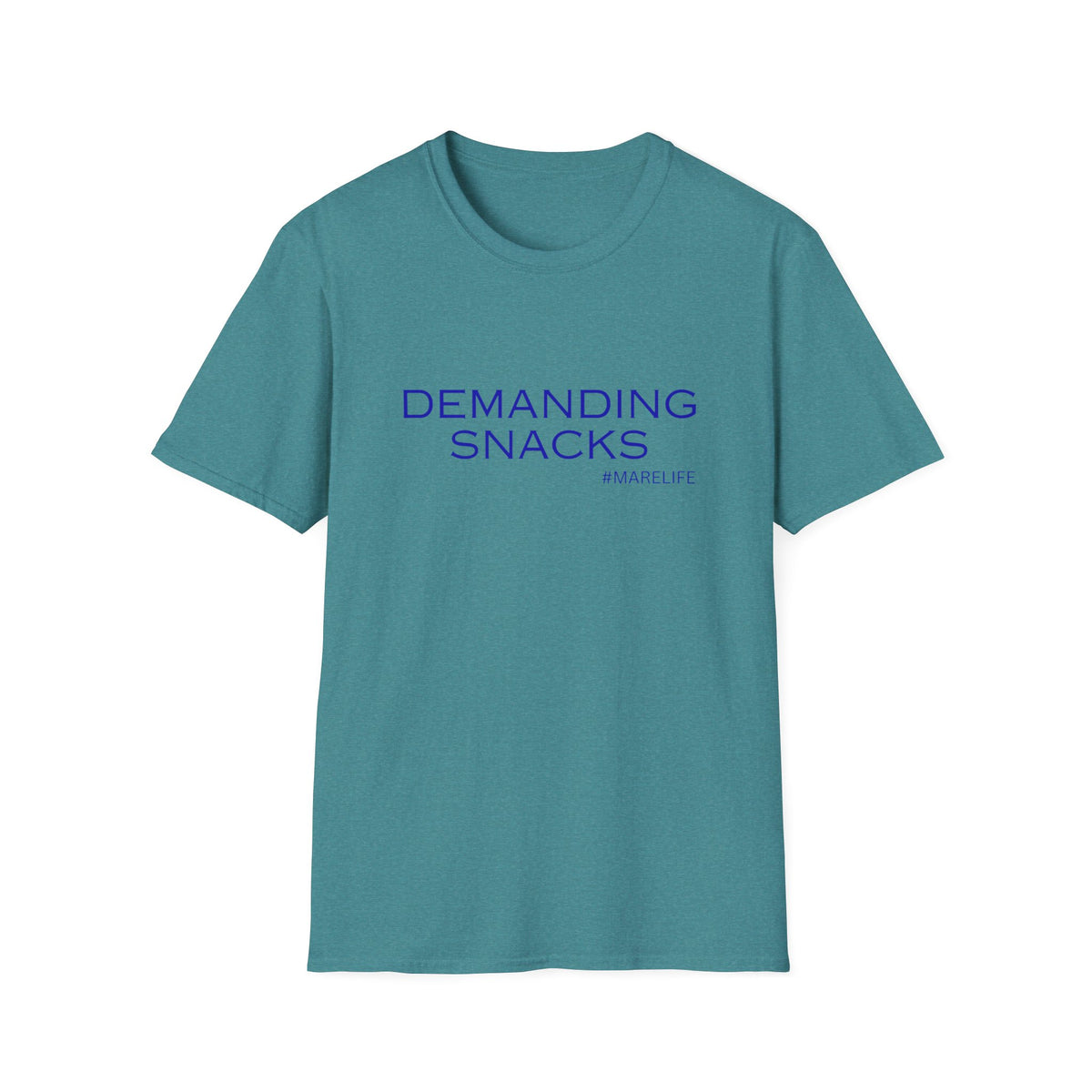 DEMANDING SNACKS T-Shirt | Funny Food Slogan Tee #MARELIFE
