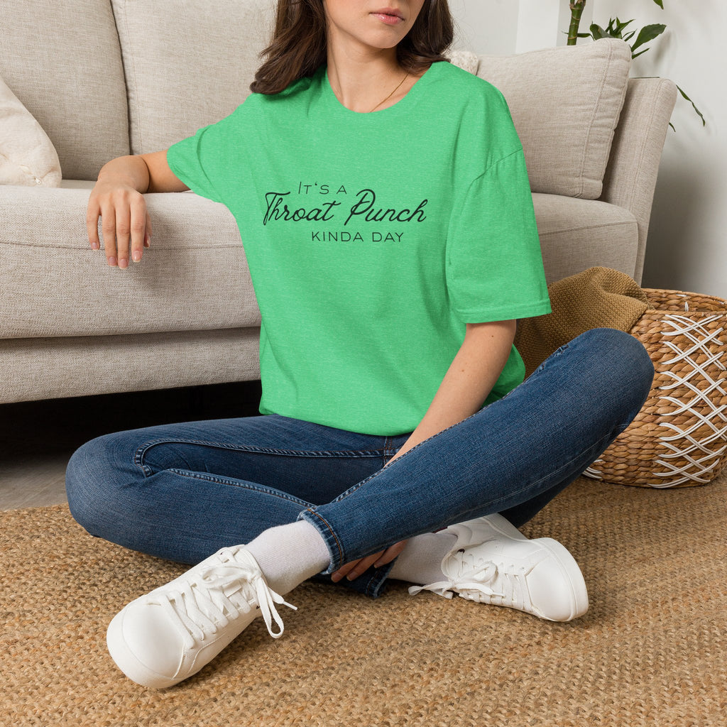 It's a Throat Punch Kinda Day T-Shirt | Sassy Quote Tee